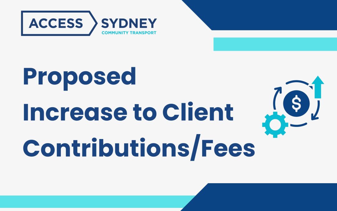Proposed Increase to Client Contributions/Fees